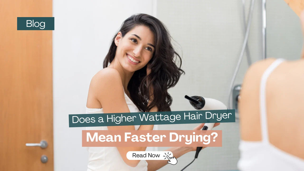 Does a Higher Wattage Hair Dryer Mean Faster Drying?