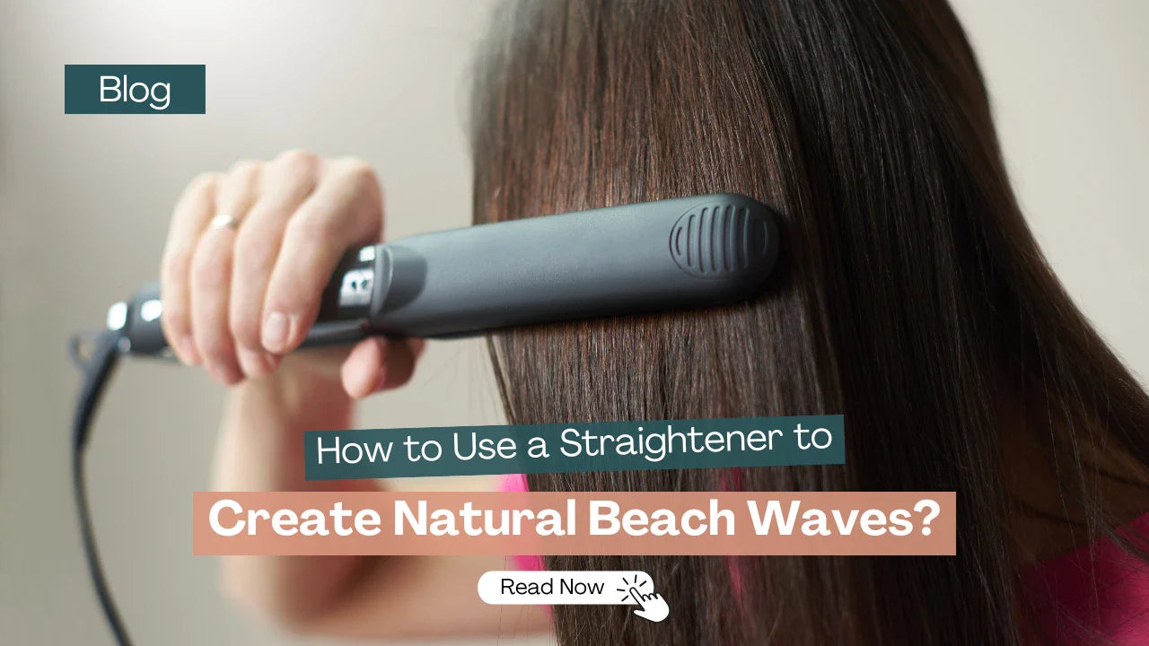 How to Use a Straightener to Create Natural Beach Waves?