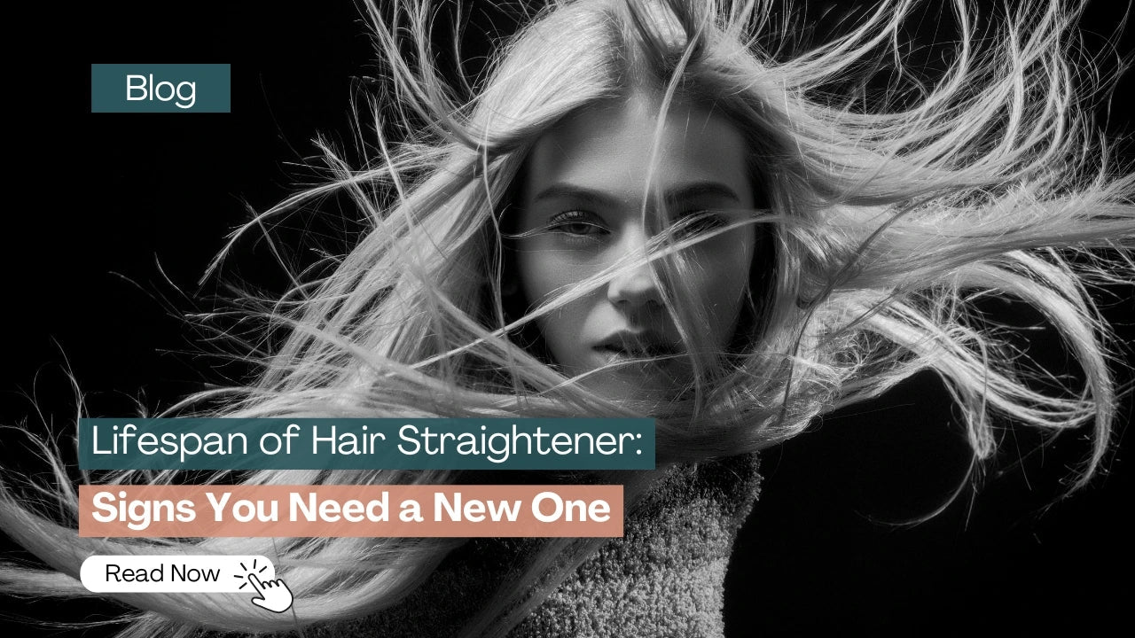 Lifespan of Hair Straightener: Signs You Need a New One